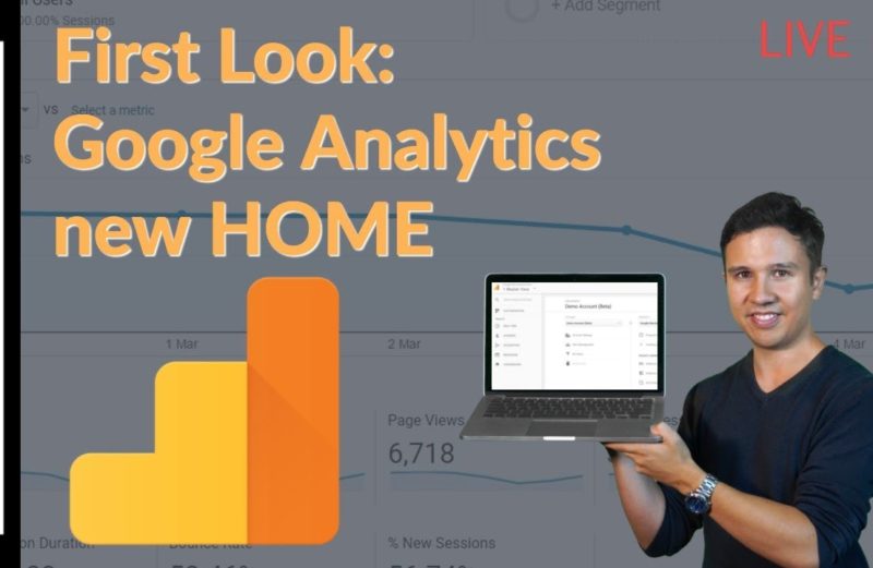 First Look: Google Analytics new Homepage + Updates May 2017