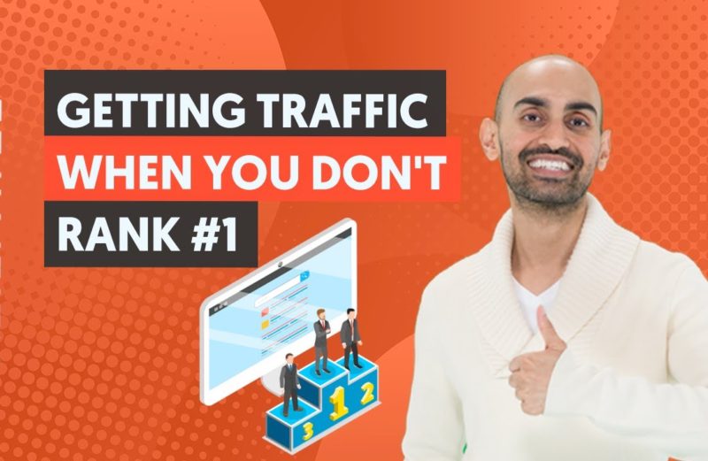 How to Get More SEO Traffic Even When You Can’t Rank #1