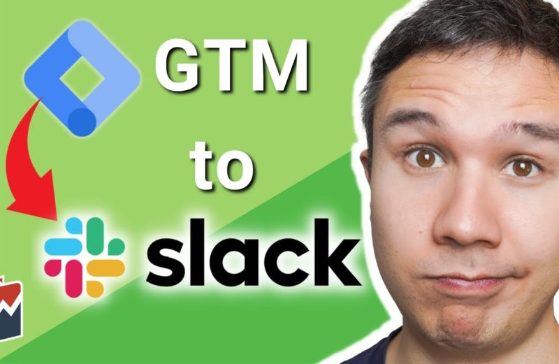 Send a Slack Notification with Google Tag Manager